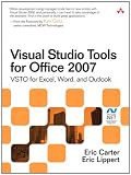 Visual Studio Tools for Office 2007: VSTO for Excel, Word, and Outlook