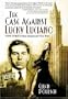 The Case Against Lucky Luciano: New York's Most Sensational Vice Trial