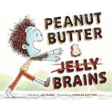 Peanut Butter & Brains: A Zombie Culinary Tale