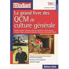 Le grand livre des QCM de culture g�n�rale : Tome 1