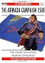 The Armada Campaign 1588: The Great Enterprise Against England (Osprey Campaign)