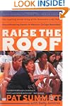 Raise the Roof: The Inspiring Inside...