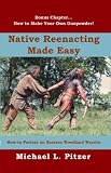 Native Reenacting Made Easy