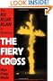 The Fiery Cross: The Ku Klux Klan in America