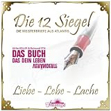 DIE 12 SIEGEL: Die Meisterbriefe aus Atlantis - Ulrike Koller