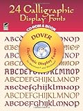 24 Calligraphic Display Fonts CD-ROM and Book (Dover Pictorial Archives)