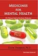 Medicines for Mental Health: The Ultimate Guide to Psychiatric Medication