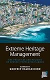 Extreme heritage management : the practices and policies of densely populated islands
