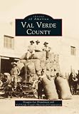 Val Verde County (Images of America: Texas)