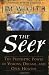 The Seer: The Prophetic Power of Visions, Dreams, and Open Heavens