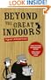 Beyond the Great Indoors