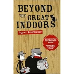 Beyond the Great Indoors