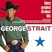George Strait - Latest Greatest Straitest Hits