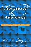Tempered Radicals: How People Use Difference to Inspire Change at Work