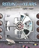 Reelin In The Years: The Valley Music Vault 1960 -1990