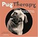  - PugTherapy: Finding Happiness, One Pug at a Time