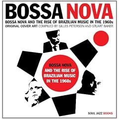 Bossa Nova: and the Rise of Brazilian Music in the 1960s: Original Cover Art