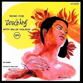 Billie Holiday - Music For Torching: The Billie Holiday Story, Vol.5