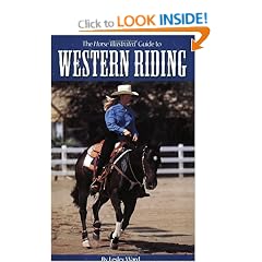 The Horse Illustrated Guide to Western Riding