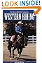 The Horse Illustrated Guide to Western Riding