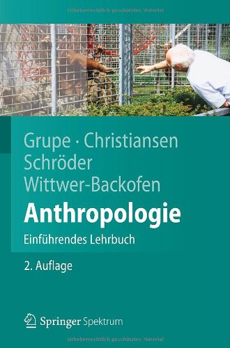 Anthropologie: Einführendes Lehrbuch (Springer-Lehrbuch) (German Edition)