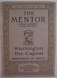 The Mentor (March 3, 1913) Vol. 1 No. 3 (A Wsie and Faithful Guide and Friend, Washington The Capital, Department of Travel)