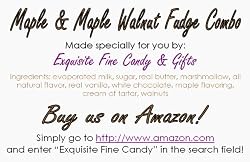 Creamy Maple & Maple Walnut Fudge Combo