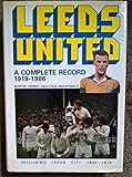 Leeds United : a complete record, 1919-1986