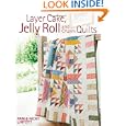 Layer Cake, Jelly Roll and Charm Quilts by Pam Lintott
