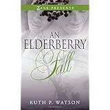 an elderberry fall zane presents