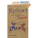 Knight: The Medieval Warrior's (Unofficial) Manual