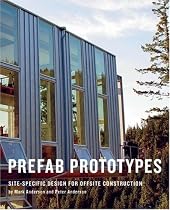 Prefab Prototypes: Site-Specific Design for Offsite Construction