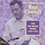 The S'Wonderful Ray Conniff: The Big Band Years, 1939-1947 [ORIGINAL RECORDINGS REMASTERED]