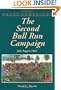 The Second Bull Run Campaign: July-august 1862 (Great Campaigns)