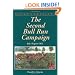 The Second Bull Run Campaign: July-august 1862 (Great Campaigns)