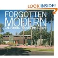 Forgotten Modern: California Houses 1940-1970