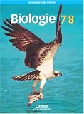 Biologie - Berlin: Biologie 7./8 - Schuljahr - Sch&uuml;lerbuch - Ausgabe Berlin - Hans-Heiner Bergmann, Brigitte Engelhardt, Stefanie Esders, J&uuml;rgen Fedrowitz, Werner Gotthard, Udo Hampl, Dieter Heinrich