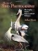 Art of Bird Photography: The Complete Guide to Professional Field Techniques (Practial Photography Books)