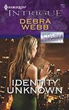 Identity Unknown (Harlequin Intrigue)