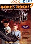 Bones Rock!: Everything You Need to K...