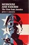 Mussolini and Fascism: The View from America