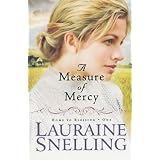 Measure of Mercy, Aby Lauraine Snelling