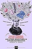 Towing Icebergs, Falling Dominoes, and Other Adventures in Applied Mathematics (Princeton Puzzlers)