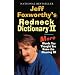 Jeff Foxworthy's Redneck Dictionary II: More Words You Thought You Knew the Meaning of