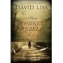 The Whiskey Rebels: A Novel
