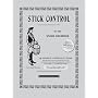 Stick Control: For the Snare Drummer by George Lawrence Stone