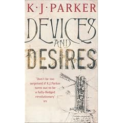 Devices and Desires: The Engineer Trilogy, Book One