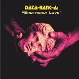 Data-Bank-A: Brotherly Love by Data-Bank-A