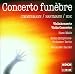 Classical Music : Concerto Funèbre: Violin Concertos by Bernd Alois Zimmermann / Karl Amadeus Hartmann / Werner Egk - Hans Maile / Berlin Radio Symphony Orchestra / Alexander Sander