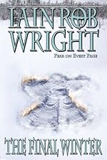 The Final Winter: An Apocalyptic Horror Novel